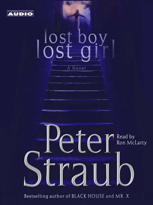 Title details for Lost Boy, Lost Girl by Peter Straub - Available